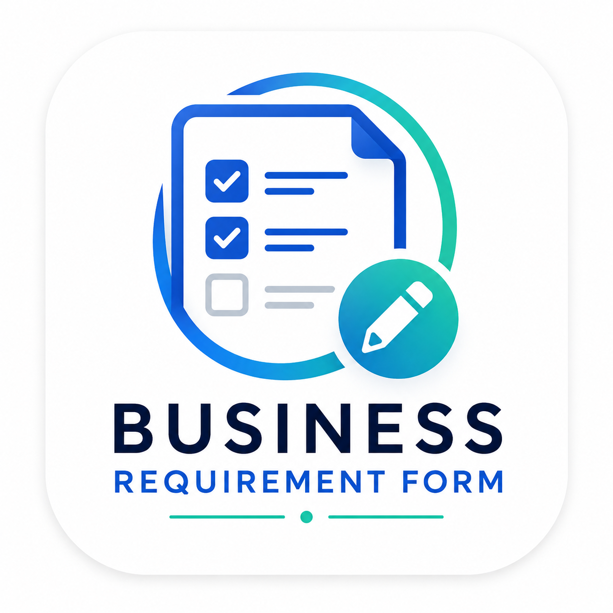 Business Requirement Form